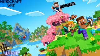 MINECRAFT SMP  HEROBRINE  CHILL STREAM  LATE NIGHT STREAM  WAI EDITZ [upl. by Kovacs]