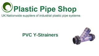 PVC YStrainers [upl. by Ameehs]