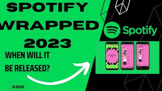 SPOTIFY WRAPPED 2023 RELEASE DATEWHERE TO FIND YOURS [upl. by Yllrebmik]