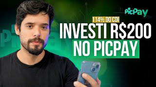 Investi 200 reais no PICPAY em CDB a 114 do CDI será que vale a pena 011 [upl. by Acirretahs3]