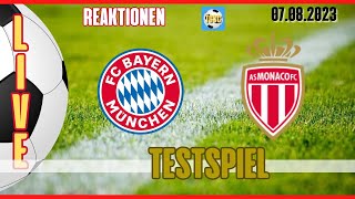 LIVE  Testspiel  FC Bayern vs AS Monaco Reaktionen [upl. by Redwine321]