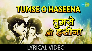 Tumse O Haseena with lyrics  तुमसे ओ हसीना गाने के बोल  Farz  Jeetendra Babita [upl. by Durrej740]