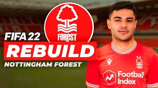 ESKİ İNGİLİZ DEVİ UYANIYOR  FIFA 22 NOTTINGHAM FOREST REBUILD  KARİYER MODU [upl. by Aticnemrac]