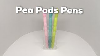 Pea Pods Pens [upl. by Elbart80]