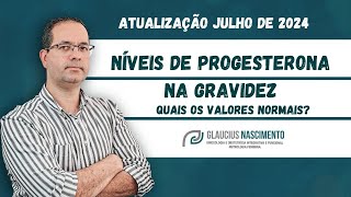 Níveis de Progesterona durante a Gravidez Quais os intervalos de referência  Atualização 2024 [upl. by Guevara]