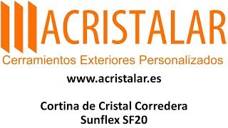 Cortina de Cristal Corredera Sunflex SF20 [upl. by Chappie]