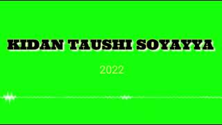 tattausan kidan soyayya 2022 [upl. by Hibben]