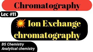 Ion Exchange chromatography principle and procedure of ion Exchange chromatographychromatography [upl. by Begga612]