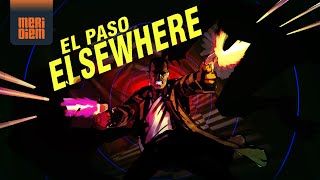 El Paso Elsewhere  Tráiler Retail [upl. by Galang]