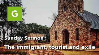 Devotional  The immigrant tourist and exile [upl. by Deehsar945]