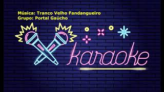 karaoke Portal Tranco Velho Fandangueior Portal Gaúcho [upl. by Areehs915]