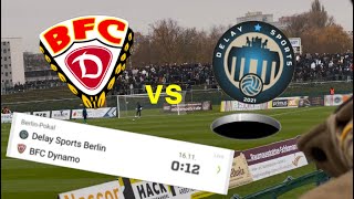 BFC Dynamo vs Delay Sports Berlin 🔥 BerlinPokal  Vollbruch 🕳️ [upl. by Ellennahc]