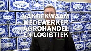 Praktijkleren Vakbekwaam medewerker agrohandel en logistiek [upl. by Marva]