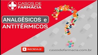 Analgésicos e Antitérmicos  Caso real da Atenção Farmacêutica no balcão [upl. by Nahtiek243]