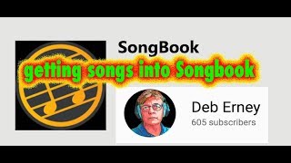 SONGBOOK how to get songs into Songbook [upl. by Flanigan]