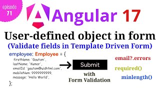 Angular 17  Episode  71  Userdefined object in form l Template Driven Form [upl. by Olfe]