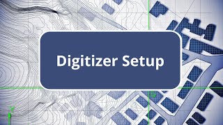 TBC  Digitizer Setup  Site Construction Edition Commands [upl. by Petra]