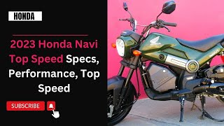 What Is The Top Speed Of The 2023 Honda Navi [upl. by Asilrak]