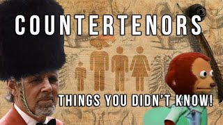 Countertenors  Things you didnt know [upl. by Akined]