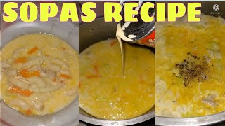 SOPAS RECIPE FILIPINO SOPAS RECIPE  PINOY RECIPE  LUTONG BAHAY  EASY RECIPE  SOPAS LOIDALADDIT [upl. by Lonnie354]