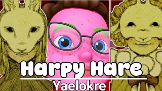 Yaelokre  Harpy Hare Artist Version [upl. by Rycca]