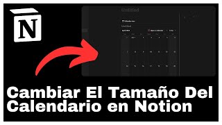 Cómo Cambiar El Tamaño Del Calendario en Notion [upl. by Cired]