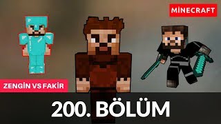 ZENGİN VS FAKİR 200 BÖLÜM [upl. by Ragas]