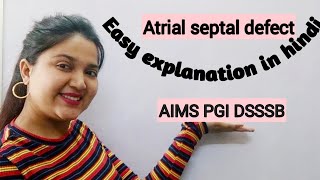 Atrial septal defect  congenital heart disease Easy explanation in hindi [upl. by Airamesor]