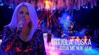 Artjola Toska  Une e jotja me nuk jam Live Event 2022 4K [upl. by March761]