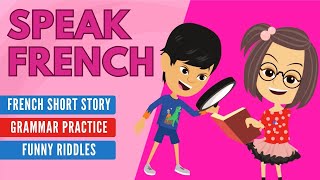 Improve Your French  French Listening Skills  Speaking Skills  Grammar Skills [upl. by Ettennyl47]