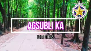 UECFI  AGSUBLI KA Instrumental with Lyrics [upl. by Nonnahsal]