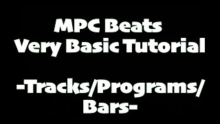 MPC Beats Tutorial Bars Tracks [upl. by La Verne231]