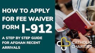 How to Apply for Fee Waiver Form I912 [upl. by Lennon310]