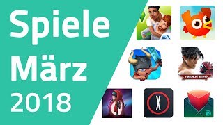 Top Spiele für Android amp iOS  März 2018 [upl. by Swetiana]