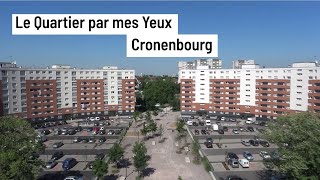 Le quartier par mes yeux  Cronenbourg  2017 [upl. by Nitsirk951]