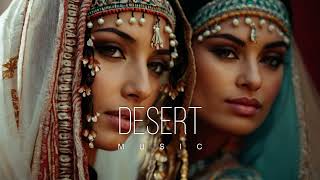 Desert Music  Ethnic amp Deep House Mix 2024 Vol60 [upl. by Er]