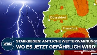 DEUTSCHLAND Starkregen Amtliche Unwetterwarnung vom Wetterdienst Wo es jetzt gefährlich wird [upl. by Nafets]