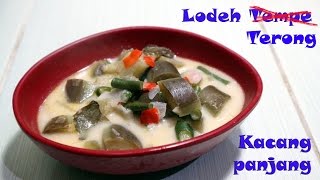 Resep sayur lodeh terong dan kacang panjang [upl. by Brunell]