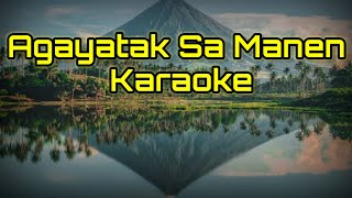 Agayatak sa Manen KaraokeLyrics Ilocanosong Igorotsong [upl. by Otir875]