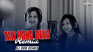 Tali Baja Dena  Navratri Special  Remix  Dj Drn Remix  Riza Khan  Bali Thakre  Ajaz Khan [upl. by Lunna469]