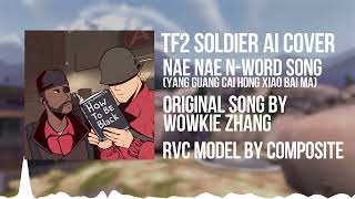 AI COVER  TF2 Soldier  Nae nae nword  陽光彩虹小白馬 [upl. by Heti]