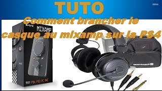 TUTO Comment brancher le casque MMX 300 avec un Mixamp dASTRO sur la PS4 FR [upl. by Eelytsirk]