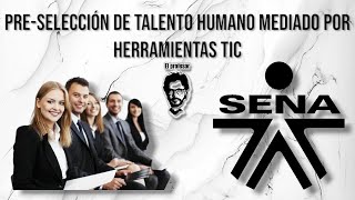 🎓TECNICO EN PRESELECCION DE TALENTO HUMANO ☑️ SENA [upl. by Bedell]