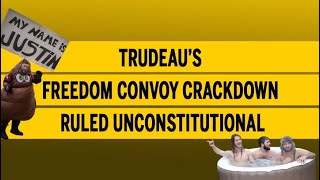 Trudeau’s Freedom convoy crackdown ruled unconstitutional [upl. by Treat641]