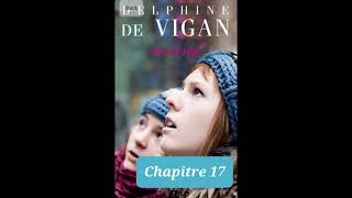 R3 No et moi résumé détaillé par chapitre 13 à 18 Delphine de Vigan [upl. by Delcina]