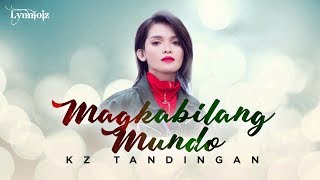 KZ Tandingan  Magkabilang Mundo Glorious OST I Lyrics [upl. by Tolmann203]