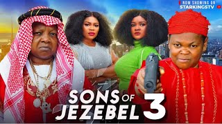 SONS OF JEZEBEL SEASON 3 New Trending Nigerian Nollywood Movie 2024 OSITA IHEME CHINEDU IKEDIEZE [upl. by Oimetra]