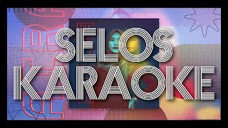 Selos by Shaira [upl. by Audrye]