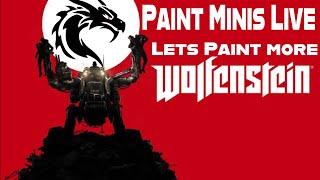 Lets Paint More Wolfenstein Pt2 [upl. by Ahsenom]