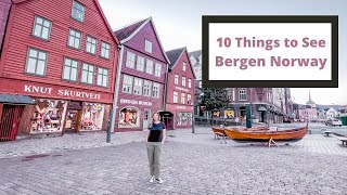 10 Things to See in Bergen Norway [upl. by Oeram107]